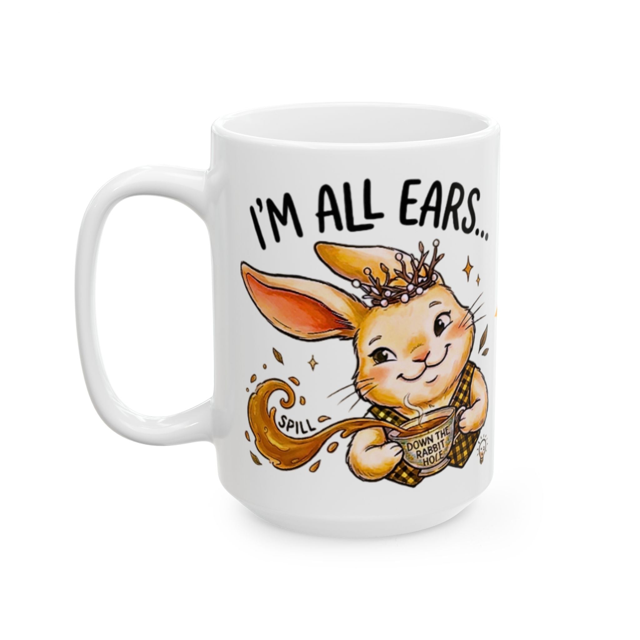 Down the Rabbit Hole Tea Mug | Funny Gossip Lover Gift 15oz